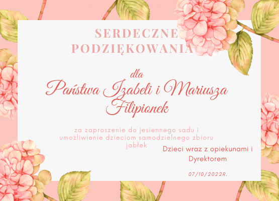 Serdeczne podziekowanie dla Państwa Izabeli i Mariusza Filipionek za zaproszenie dzieci do sadu