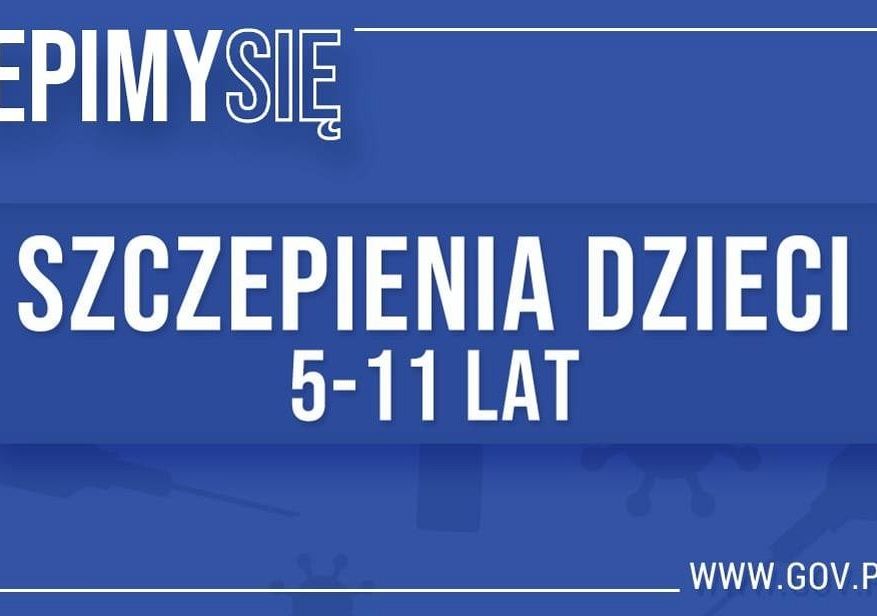 Grafika 1: Szczepienia Covid -19 dla dzieci w wieku 5-11 lat