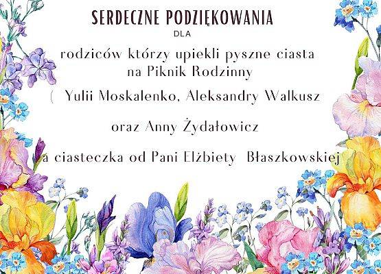 Serdeczne podziękowania dla Rodziców, którzy upiekli ciasta na Piknik Rodzinny