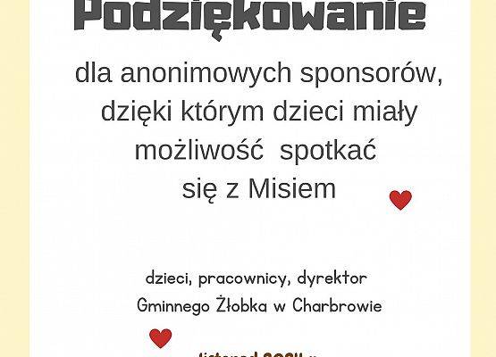 Serdeczne podziękowania dla sposnorów, dzięki którym dzieci miały mozliwośc spotkać się z misiem