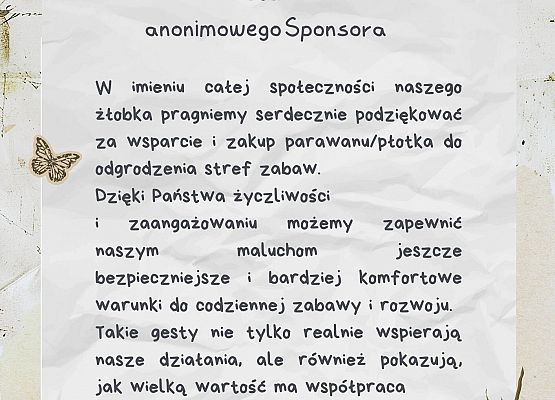 Serdeczne podziękowania dla anonimowego Sponsora, który zakupił parawan/płotek do odgrodzenia stref zabawdla dzieci w młodszej grupie.