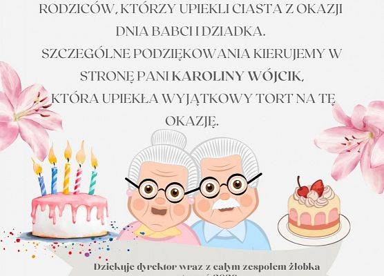 Serdeczne podziękowania dla rodziców, którzy upiekli ciasta, oraz przynieśli owoce na Dzień Babci i Dziadka